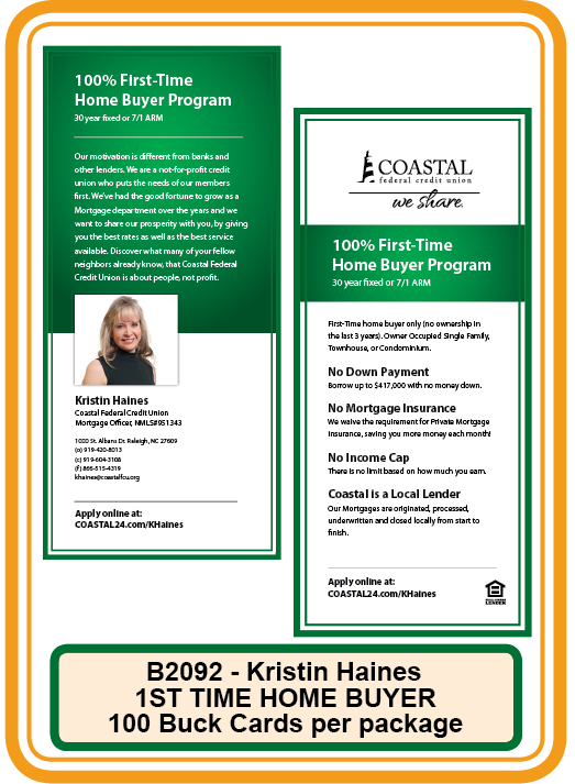 Mortgage-100% First Time Home Buyer-Kristen Haines**<b>Order By: Pack of 100 Cards<b>